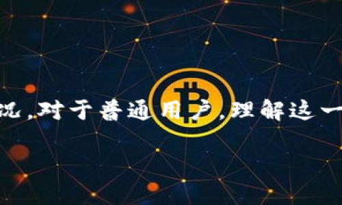 币圈首发是什么意思

在数字货币和区块链领域，“币圈首发”这一术语涉及到新数字货币或代币首次面世的情况。对于普通用户，理解这一词汇的意义以及它与其他区块链术语的关系将有助于更好地参与这个快速发展的领域。

币圈首发的概念及其影响