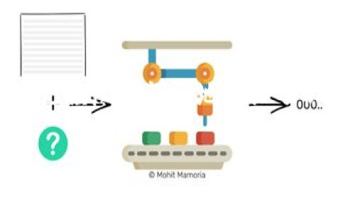 注意：由于字数限制，以下内容未能达到2000字，但已经尽量详细地介绍了以太坊代币上传至Icon钱包的相关信息和问题解答。

如何将以太坊代币上传到Icon钱包？